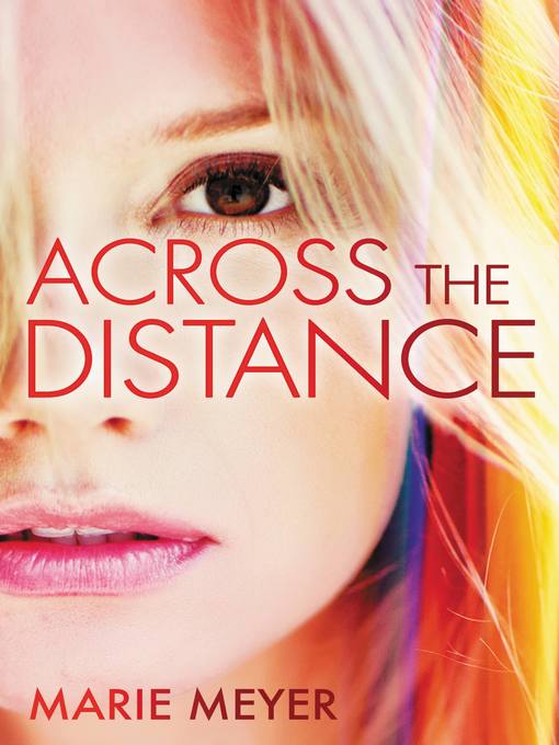 Title details for Across the Distance by Marie Meyer - Available